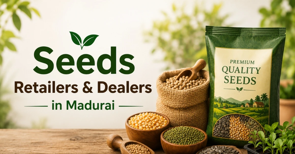 Seeds Retailers & Dealers in Madurai
